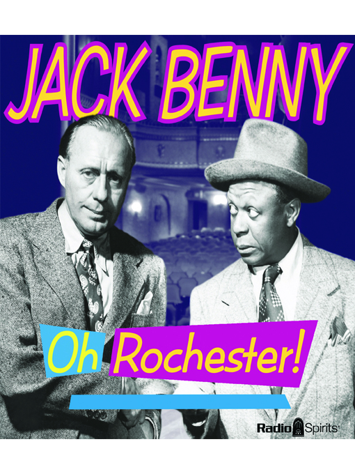 Title details for Jack Benny: Oh, Rochester! by Jack Benny - Available